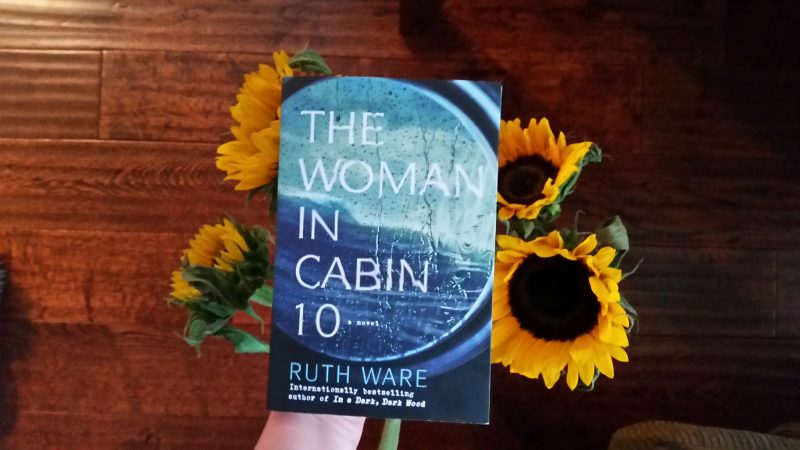 The Woman in Cabin Ten by Ruth Ware